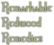 Remarkable Redwood Remedies